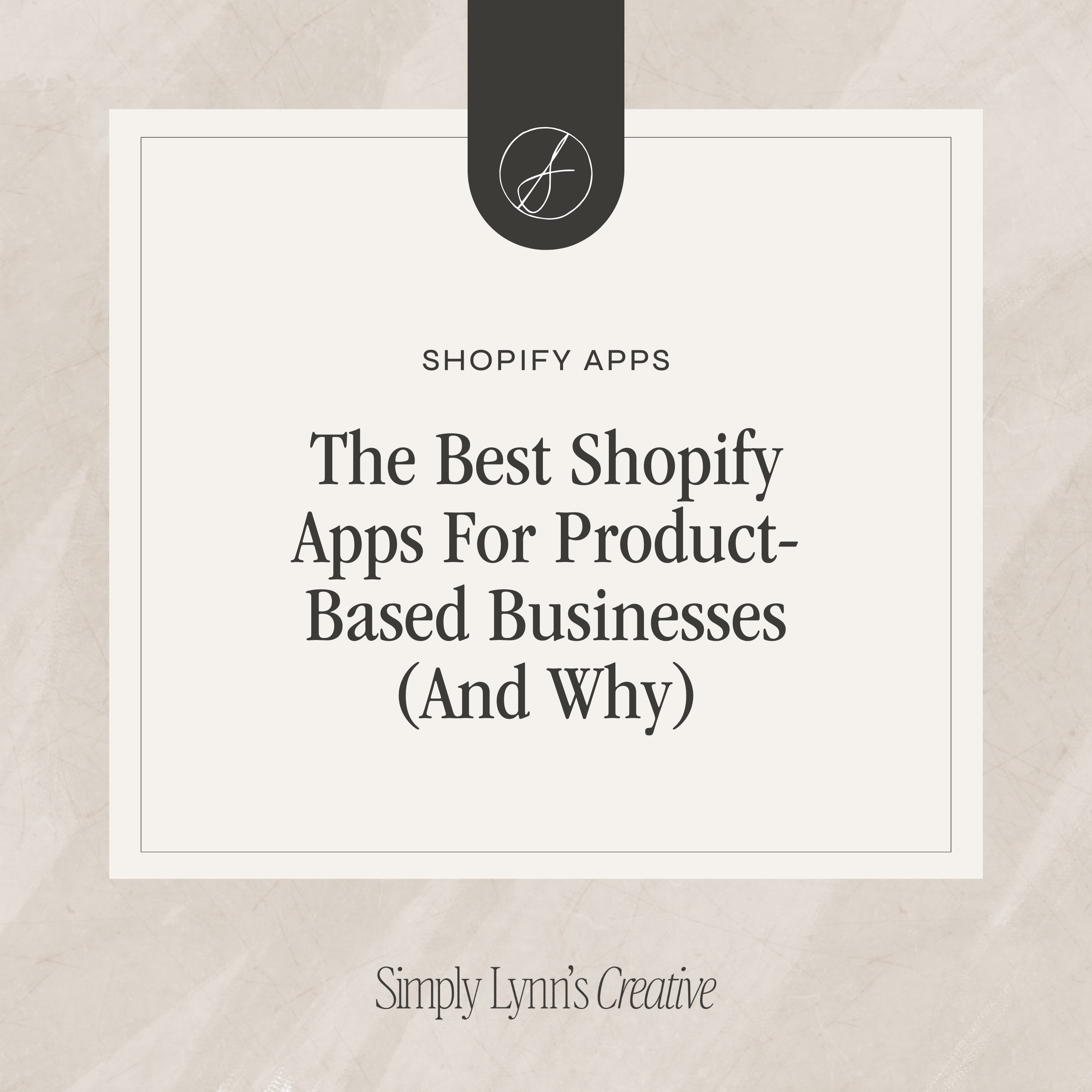 The Best Shopify Apps For Product-Based Businesses (And Why)