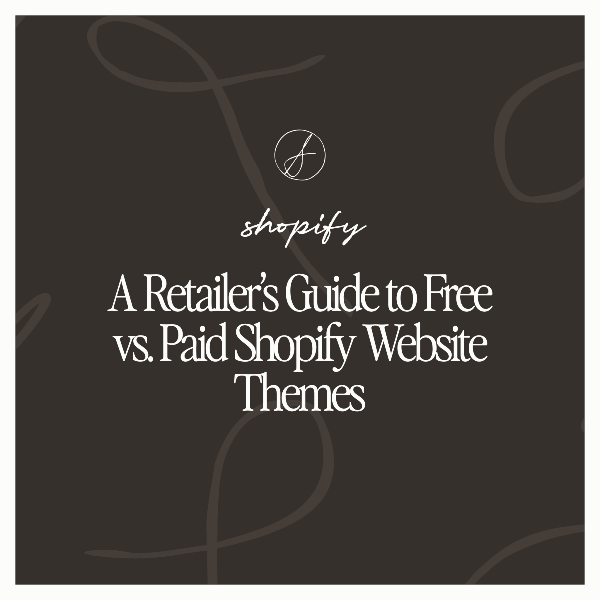 A Retailer’s Guide to Free vs. Paid Shopify Website Themes (and How To Choose the Best One For You) - Simply Lynn's Creative