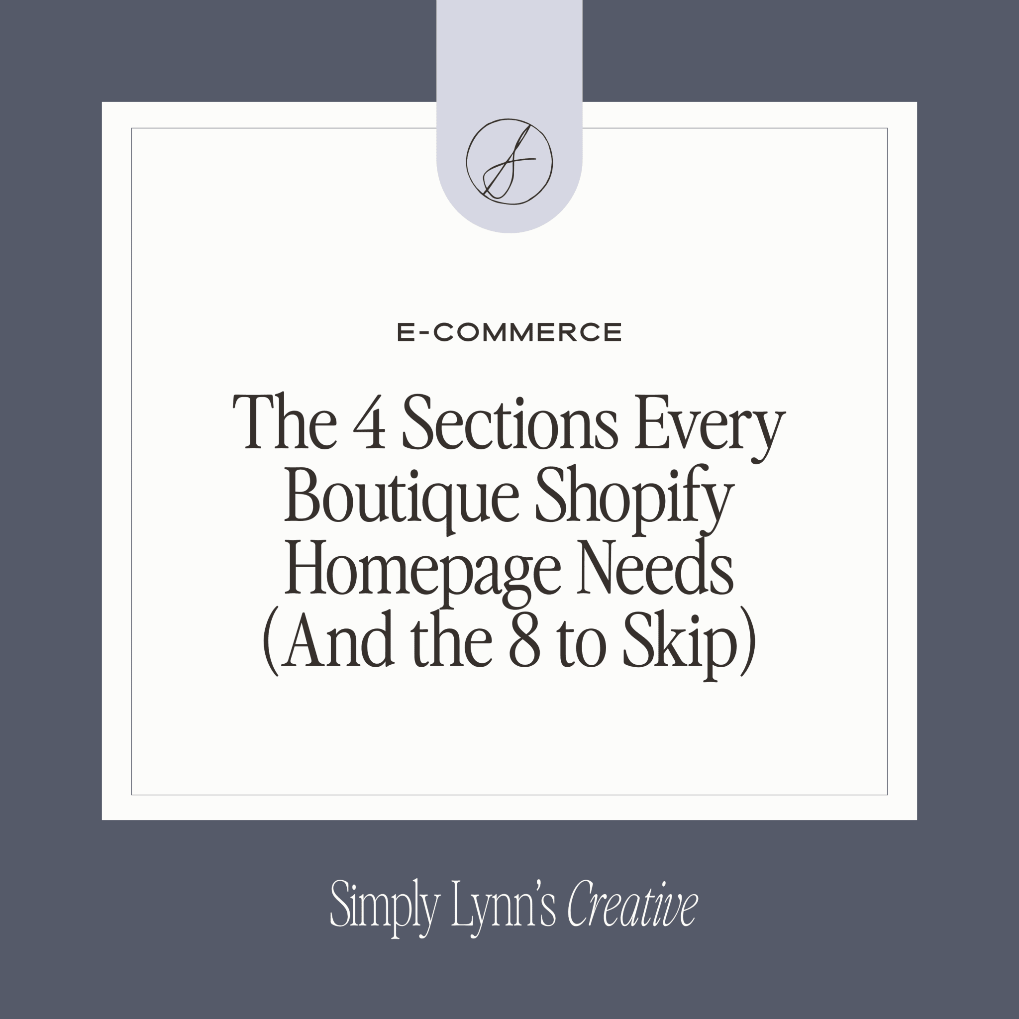 The 4 Sections Every Boutique Shopify Homepage Needs - Simply Lynn's Creative
